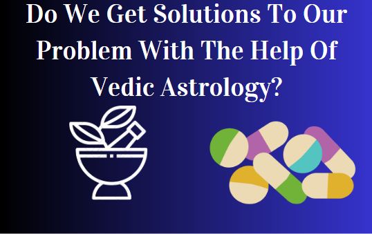 Vedic Astrology Jyotish Jyotisha 