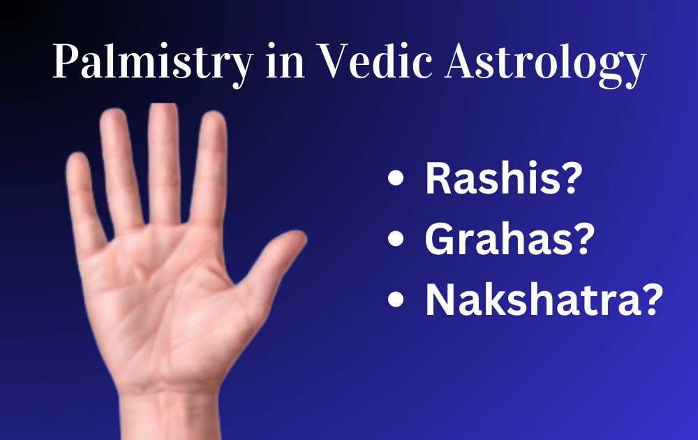 Palmistry Palm reading Hastrekha Palmistry in Vedic astrology Prithvi Jyotisha