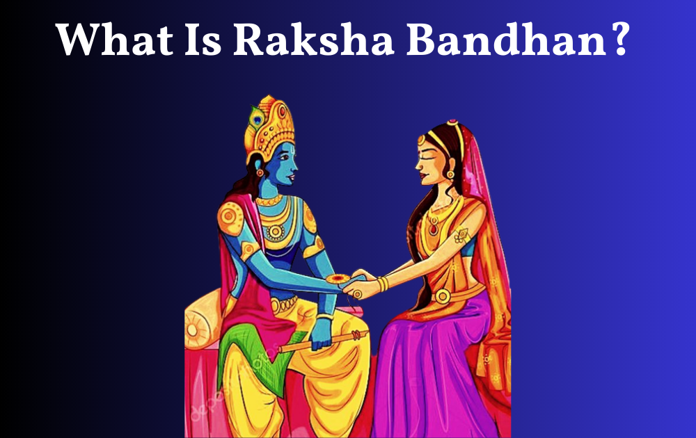 Raksha Bandhan Raksha Bandhan 2023 Date Raksha Bandhan Festival Rakhi Prithvi Jyotisha Raksha Bandhan 2023 What Is Raksha Bandhan